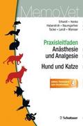 Praxisleitfaden Anästhesie und Analgesie - Hund un