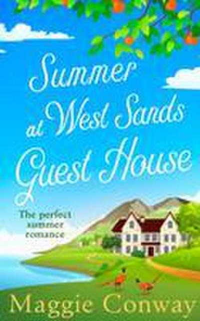 Summer at West Sands Guest House