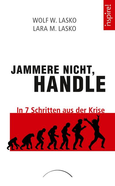 Jammere nicht, handle