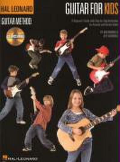 Guitar for Kids: A Beginner’s Guide - Hal Leonard Guitar Method (Songbooks)