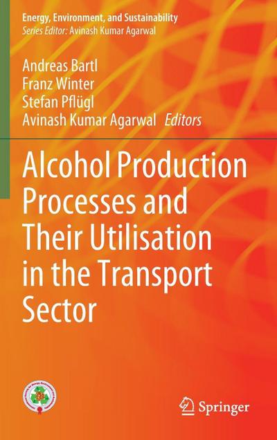 Alcohol Production Processes and Their Utilisation in the Transport Sector