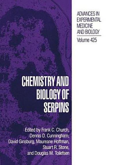 Chemistry and Biology of Serpins