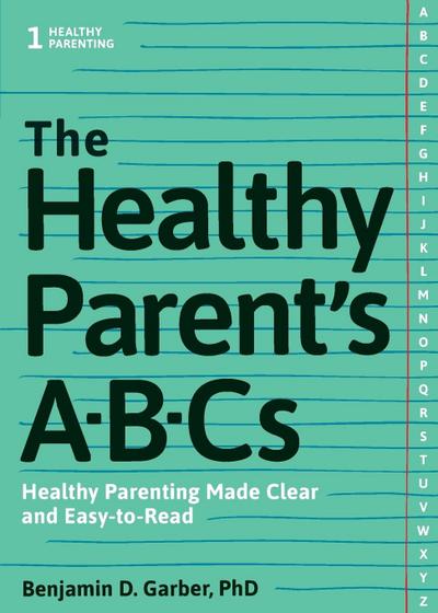 The Healthy Parent’s Abc’s