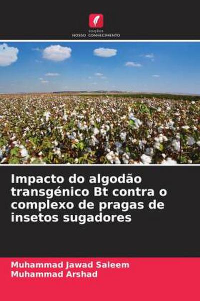 Impacto do algodão transgénico Bt contra o complexo de pragas de insetos sugadores
