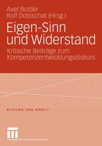 Eigen-Sinn und Widerstand