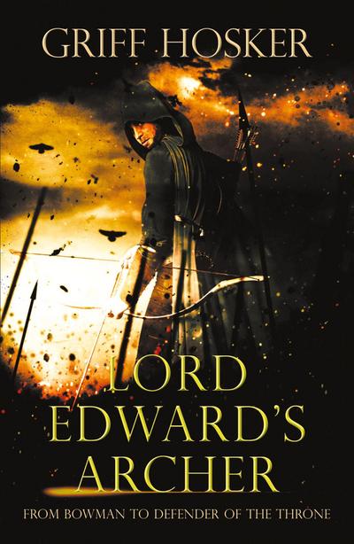 Lord Edward’s Archer