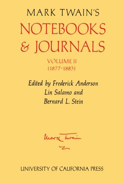 Mark Twain’s Notebooks and Journals, Volume II
