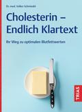Cholesterin - Endlich Klartext