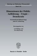 Dimensionen der Politik: Aufklärung - Utopie - Demokratie.