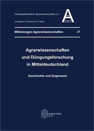 Agrarwissenschaften und Düngungsforschung in Mitteldeutschland
