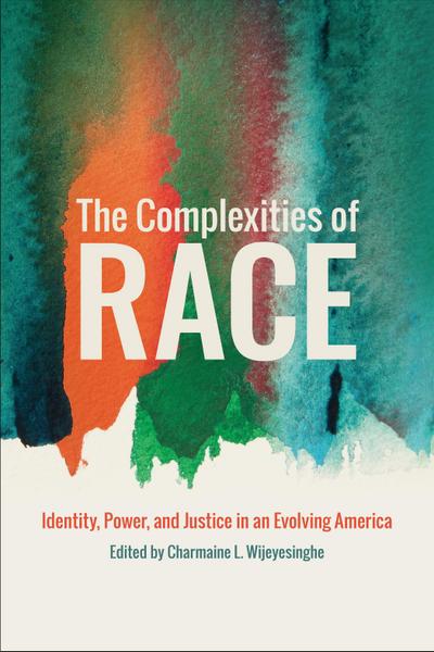 The Complexities of Race