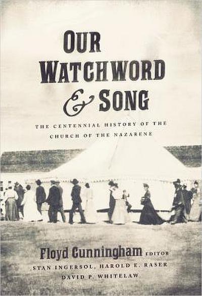 Our Watchword & Song