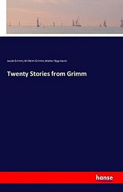 Twenty Stories from Grimm