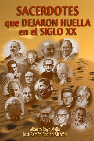 Sacerdotes que dejaron huella en el siglo XX