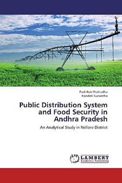 Public Distribution System and Food Security in Andhra Pradesh