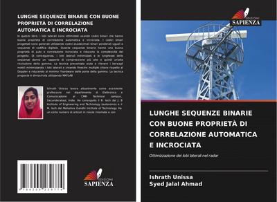 LUNGHE SEQUENZE BINARIE CON BUONE PROPRIETÀ DI CORRELAZIONE AUTOMATICA E INCROCIATA