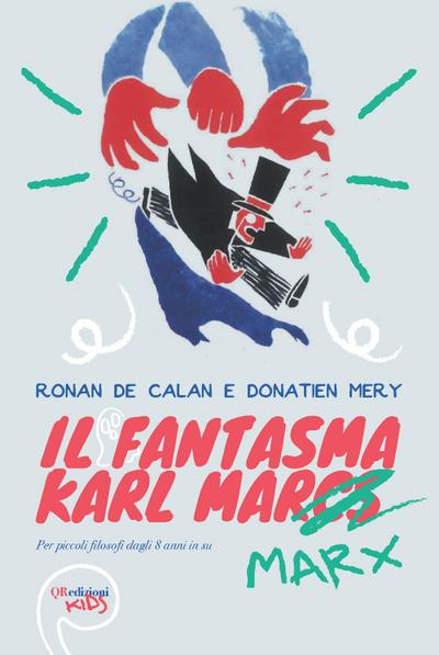 Calan, R: Fantasma di Karl Marx