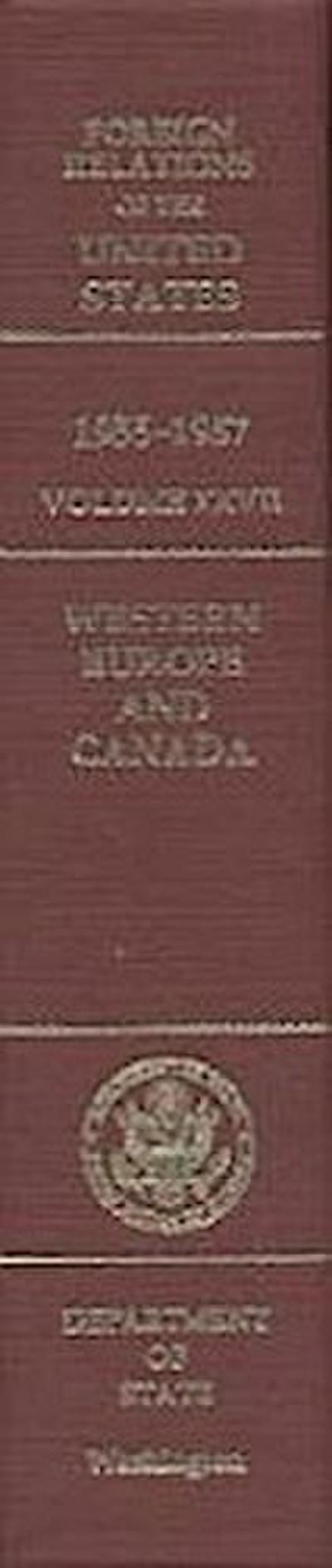 Foreign Relations of the United States, 1955-1957, Volume XXVII: Western Europe and Canada