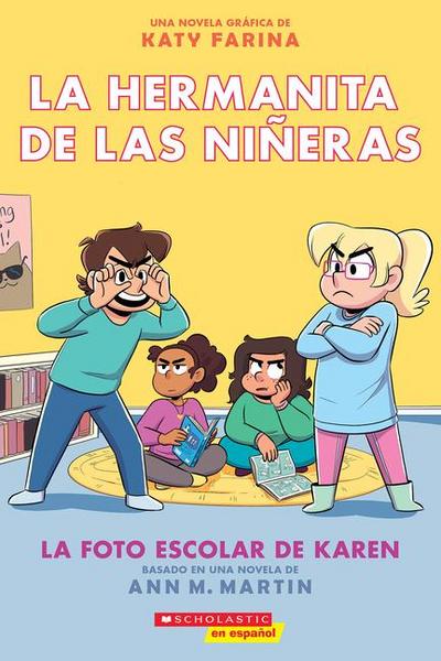 La Hermanita de Las Niñeras #5: La Foto Escolar de Karen (Karen’s School Picture)
