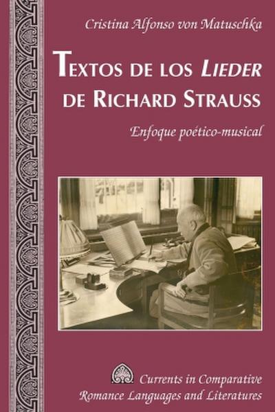 Textos de los ’Lieder’ de Richard Strauss