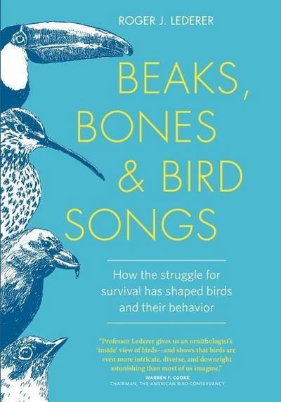 BEAKS BONES & BIRD SONGS
