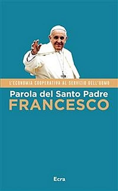 Parola del Santo Padre Francesco