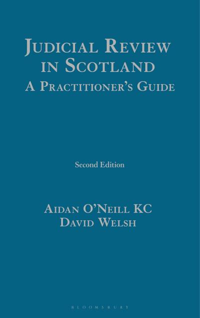 Judicial Review in Scotland: A Practitioner’s Guide