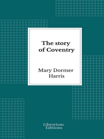 The story of Coventry