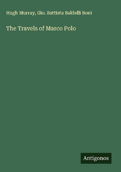 The Travels of Marco Polo