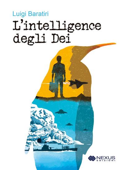 Baratiri, L: L’ intelligence degli dei