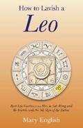 How to Lavish a Leo