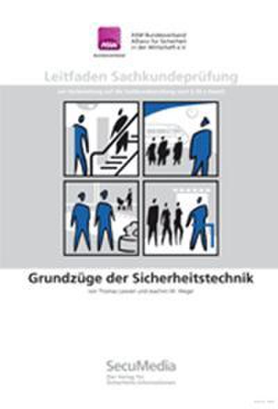Leitfaden Sachkundeprüfung: Grundzüge der Sicherheitstechnik