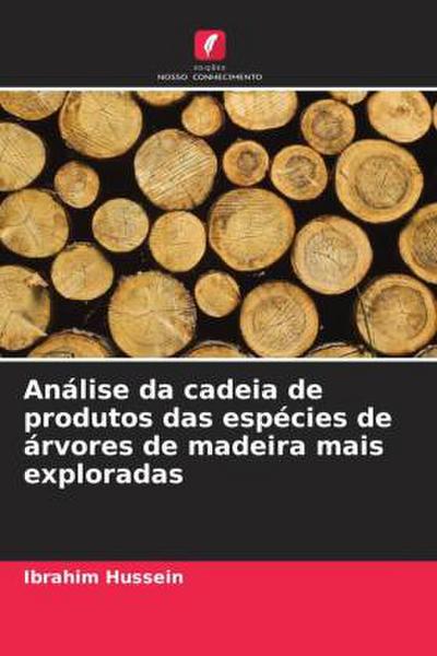 Análise da cadeia de produtos das espécies de árvores de madeira mais exploradas