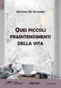 Quei piccoli fraintendimenti della vita