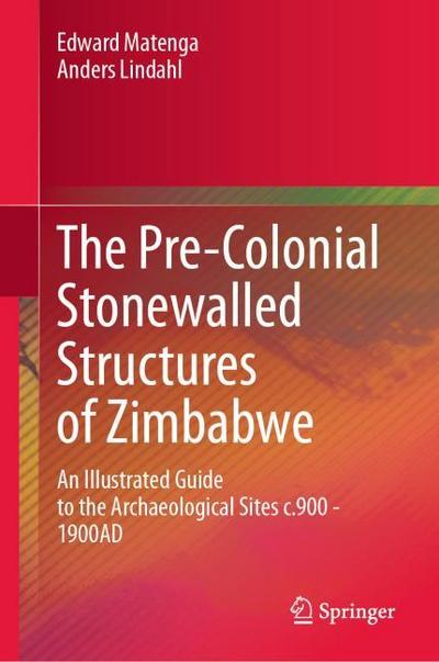 The Pre-Colonial Stonewalled Structures of Zimbabwe