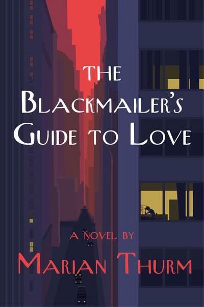 Blackmailer’s Guide to Love a Novel