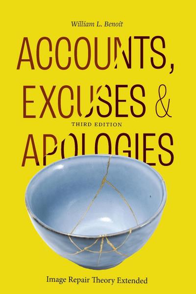 Accounts, Excuses, and Apologies