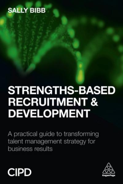 Strengths-Based Recruitment and Development