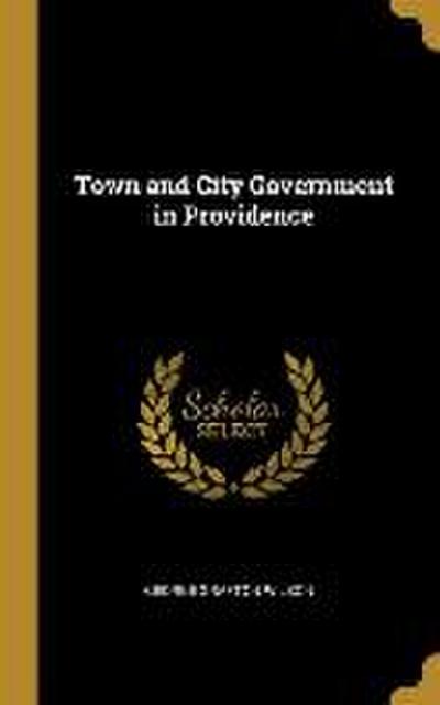 Town and City Government in Providence