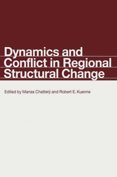 Dynamics and Conflict in Regional Structural Change