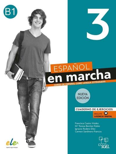 Espanol en marcha 3 - Nueva edicion - Cuaderno de ejercicios + licencia digital. B1