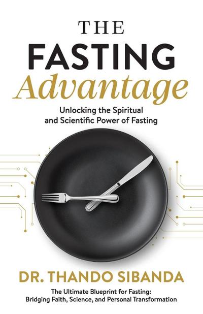 The Fasting Advantage