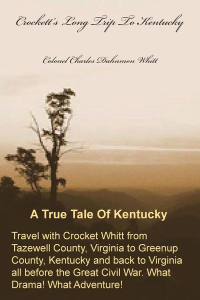 Crockett’s Long Trip To Kentucky