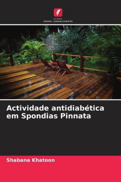 Actividade antidiabética em Spondias Pinnata