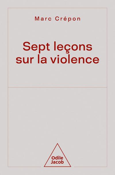 Sept lecons sur la violence