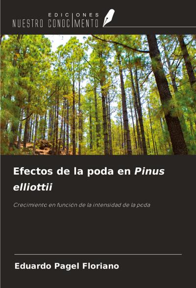Efectos de la poda en Pinus elliottii
