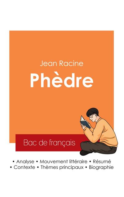 Réussir son Bac de français 2025 : Analyse de la pièce Phèdre de Jean Racine