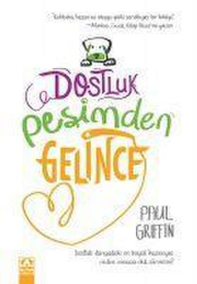 Dostluk Pesimden Gelince Paul Griffin