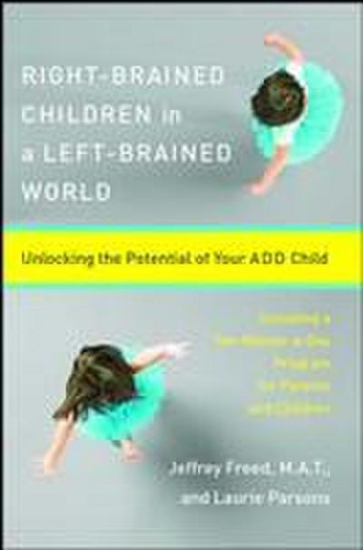 Right-Brained Children in a Left-Brained World