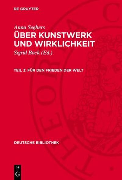 Über Kunstwerk und Wirklichkeit, Teil 3, Für den Frieden der Welt